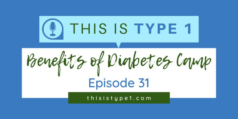 diabetes-camp-episode-31-featured-resized