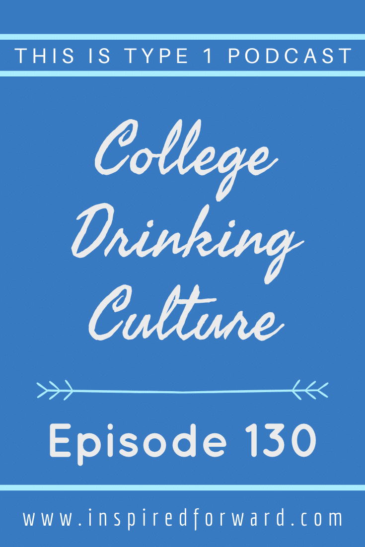 Jessie is in the thick of college and has noticed a lot about the drinking culture on campus. In this episode, we talk about how type 1 diabetics can navigate that culture in college, especially if you're underage and feel pressured to drink when you don't want to.