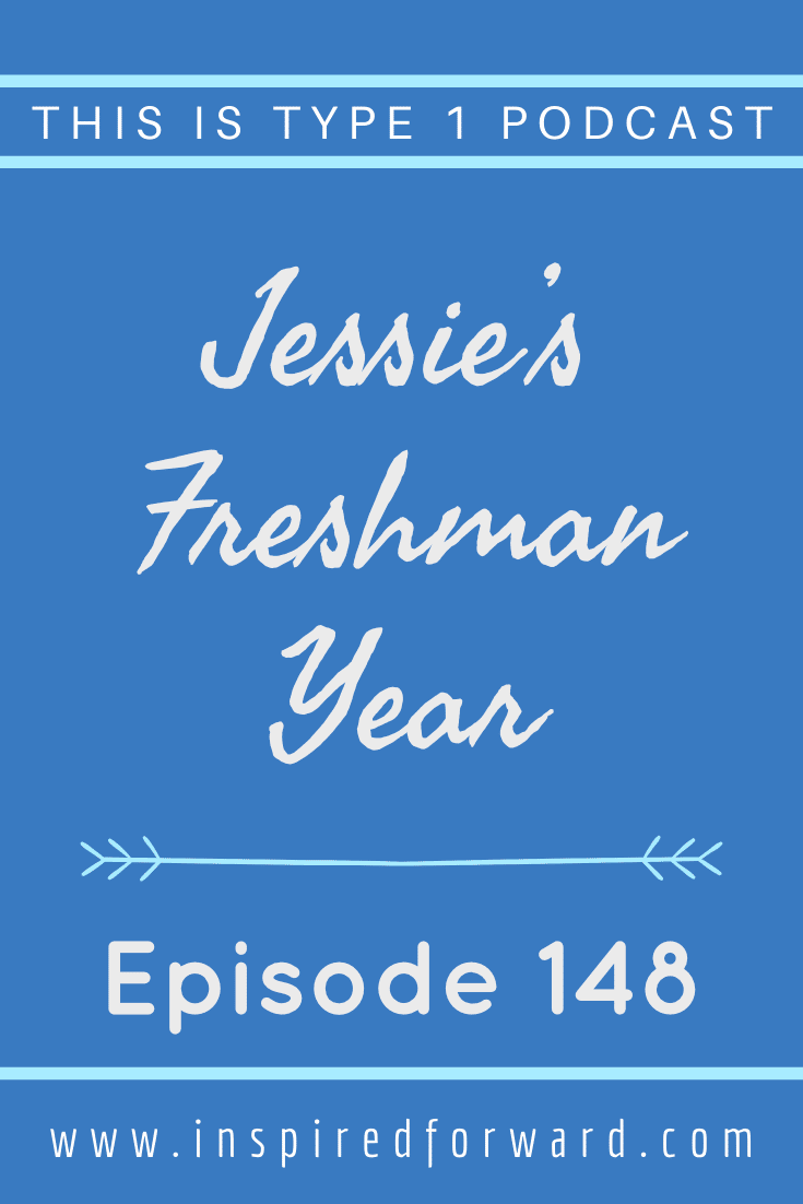 Jessie shares lessons learned from her first year in college both from a life perspective and a type 1 diabetes perspective.