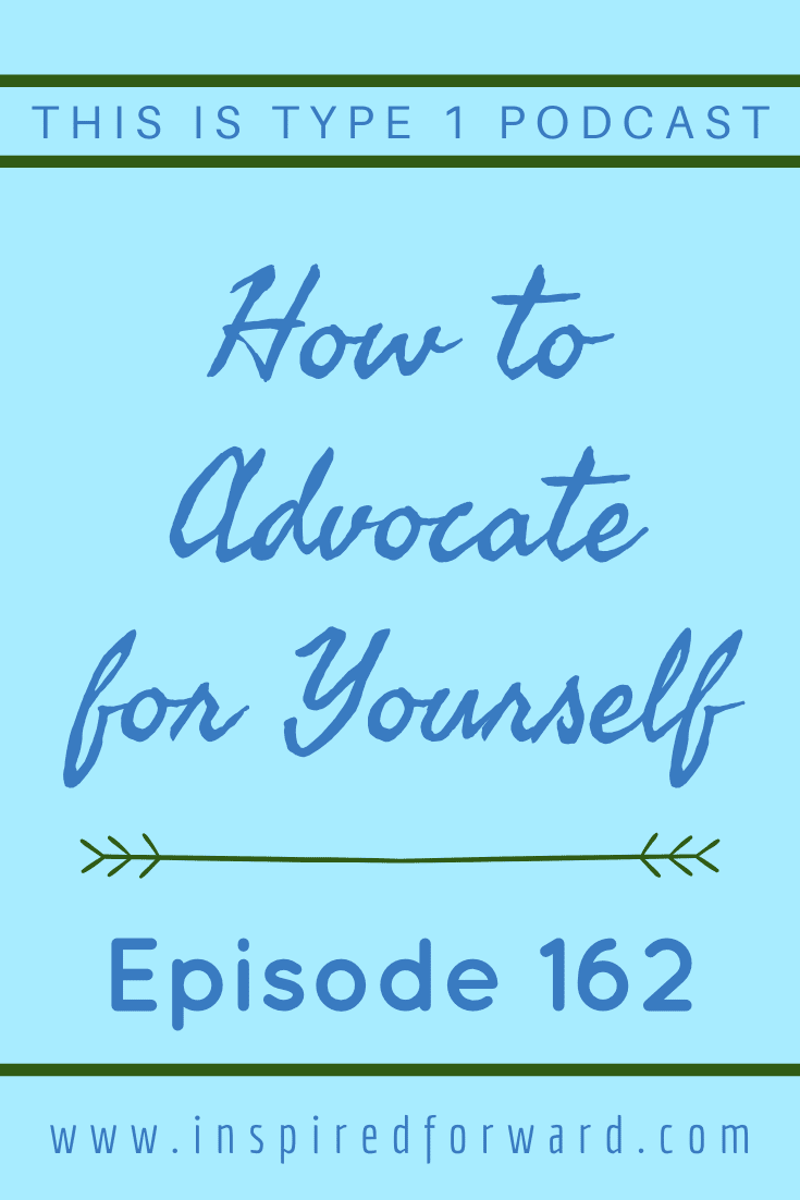 Learn how to develop the skill of diabetes self-advocacy so you can have the best possible access to all the resources you need to thrive with T1D.