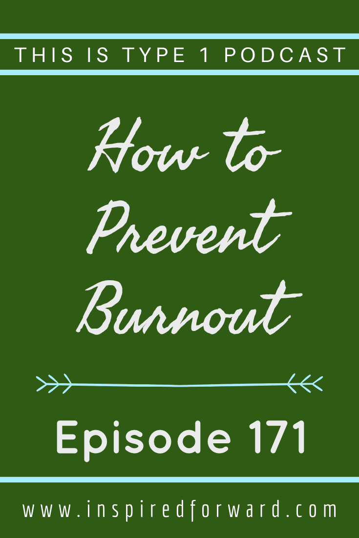 Find out some tips for how to prevent burnout with type 1 diabetes.