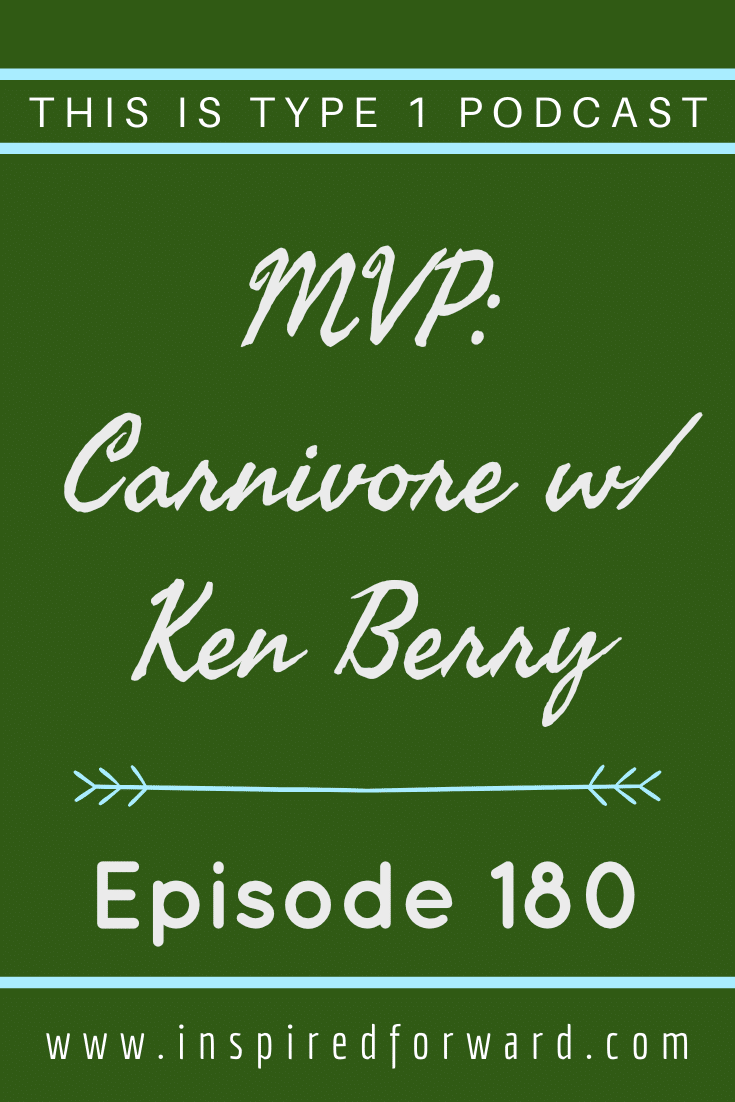 Dr. Ken Berry joins us to talk about keto and carnivore for type 1 diabetics.