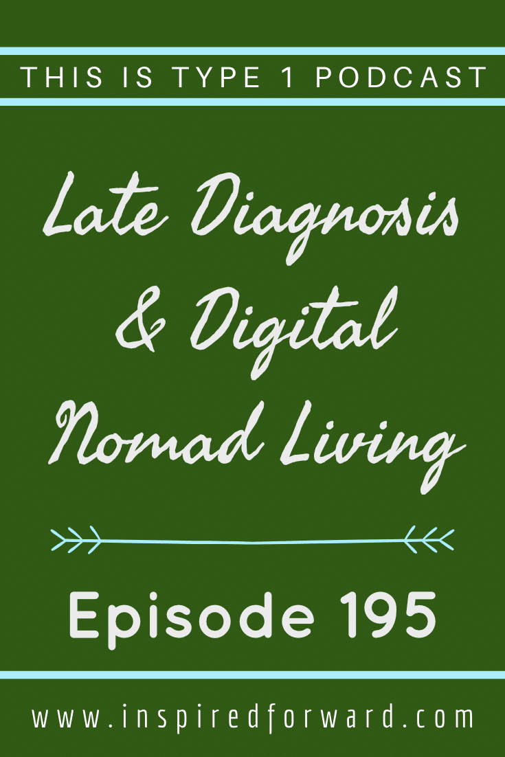 Learn how Jason Robinson lives as a digital nomad... when he was diagnosed at age 42 with T1D. You DON'T need a permanent address to live with the 'betes!